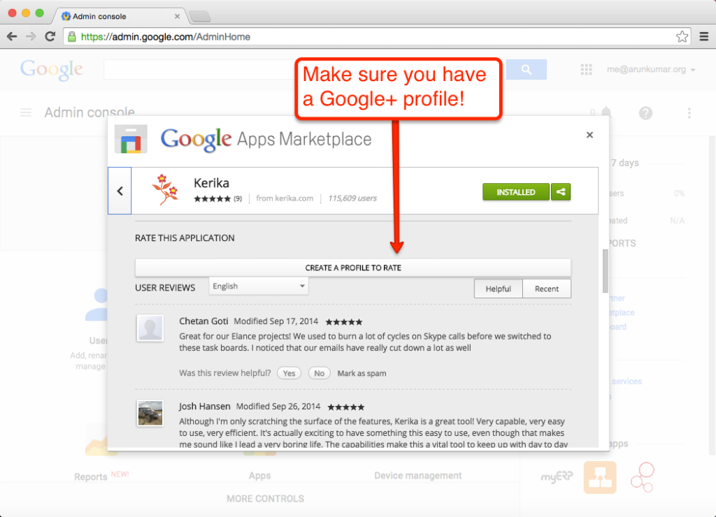 Make sure you have a Google+ Profile