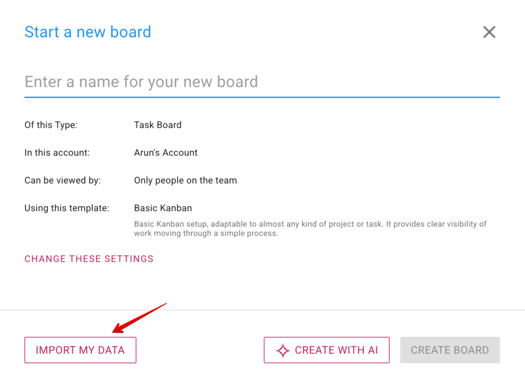 Image shows a screenshot of Kerika's Start New Board dialog, with an arrow pointing to the IMPORT MY DATA button.