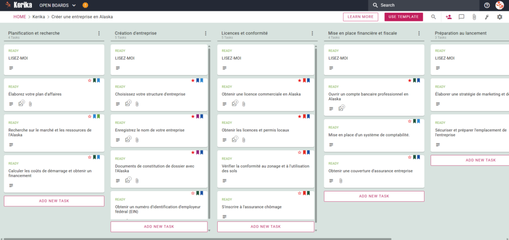 Capture d'écran du tableau Kanban de Kerika, montrant un tableau de projet intitulé "Démarrer une nouvelle entreprise en Alaska". Le tableau présente un flux de travail de gauche à droite, avec des colonnes pour la planification et la recherche, le démarrage d'une entreprise, les licences et la conformité, le financement et les dispositions fiscales, et la préparation au démarrage d'une entreprise, ainsi que des cartes de tâches spécifiques telles que "Élaborer un plan d'affaires" et "Obtenir une licence d'exploitation en Alaska".