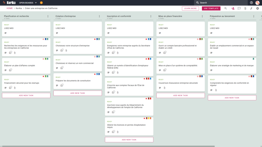 Capture d'écran d'un tableau Kerika Kanban intitulé "Démarrer une nouvelle entreprise en Californie", montrant les colonnes de flux de travail pour la planification et la recherche, la création d'entreprise, l'enregistrement et la conformité, le montage financier et la préparation du lancement, chacune remplie de cartes de tâches étape par étape.