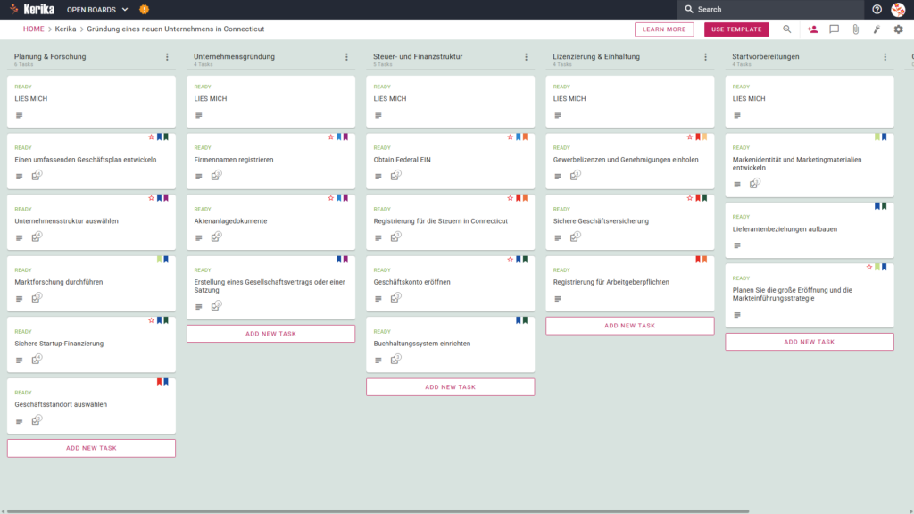 Screenshot der Kanban-Tafel von Kerika mit dem Titel "Gründung eines neuen Unternehmens in Connecticut". Die Tafel zeigt einen von links nach rechts verlaufenden Arbeitsablauf mit Spalten für Planung & Recherche, Unternehmensgründung, Steuer- & Finanzeinrichtung, Lizenzierung & Einhaltung von Vorschriften und Startvorbereitung, die spezifische Aufgabenkarten wie "Umfassenden Geschäftsplan entwickeln" und "Bundeseintragung beantragen" enthalten.