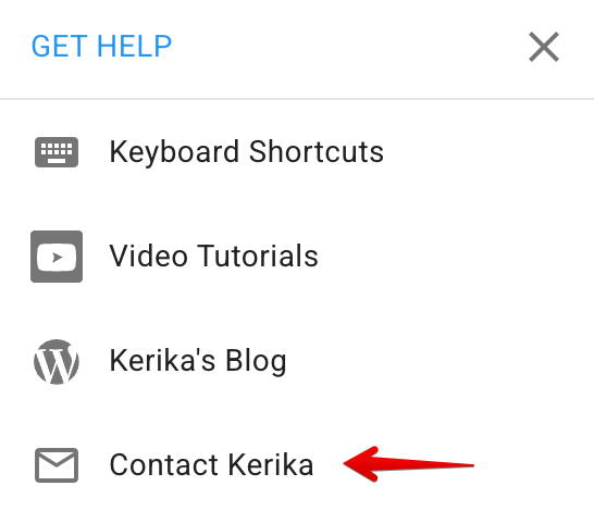 Screenshot showing the menu that appears when a user clicks on the question mark icon at the top-right corner of the Kerika desktop app. The menu options are for Keyboard Shortcuts, Video Tutorials, Kerika's Blog, and Contact Kerika. An arrow points at the Contact Kerika option.
